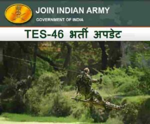 Indian Army 10+2 TES 46 Recruitment